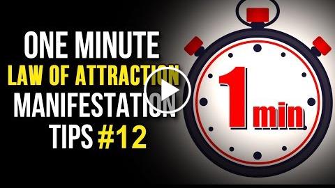 Law Of Attraction One Minute Manifestation Tips
